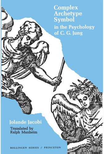 Complexarchetypesymbol In The Psychology Of Cg Jung Jolande Jacobi Ralph Manheim