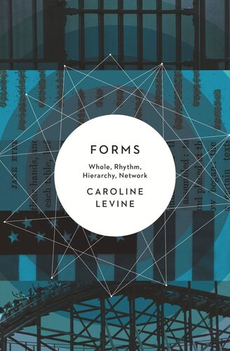 Forms Whole Rhythm Hierarchy Network Course Book Caroline Levine