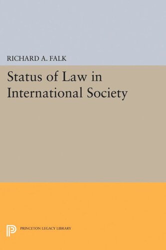 Status Of Law In International Society Richard A Falk