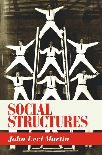 Social Structures Course Book John Levi Martin