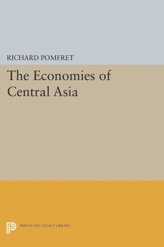 The Economies Of Central Asia Course Book Richard Pomfret