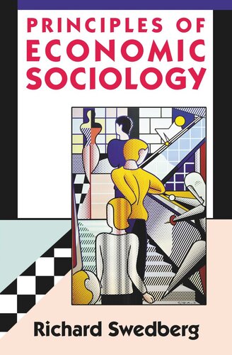 Principles Of Economic Sociology Richard Swedberg