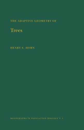 Adaptive Geometry Of Trees Mpb3 Volume 3 Henry S Horn