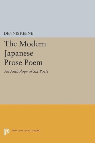 The Modern Japanese Prose Poem An Anthology Of Six Poets Course Book Dennis Keene