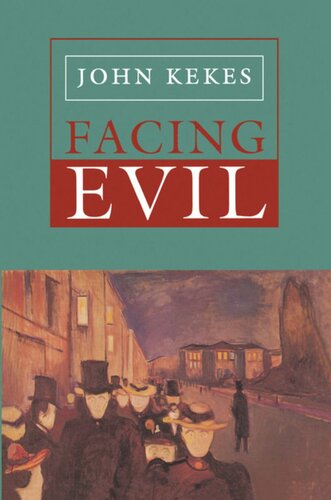 Facing Evil John Kekes