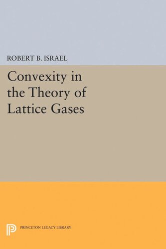 Convexity In The Theory Of Lattice Gases Robert B Israel