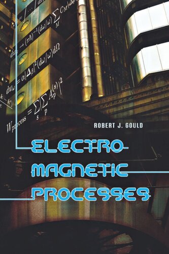 Electromagnetic Processes Robert J Gould