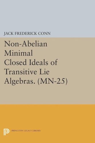 Nonabelian Minimal Closed Ideals Of Transitive Lie Algebras Mn25 Course Book Jack Frederick Conn