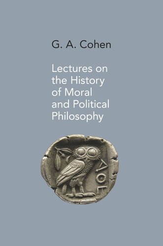 Lectures On The History Of Moral And Political Philosophy Course Book Jonathan Wolff G A Cohen