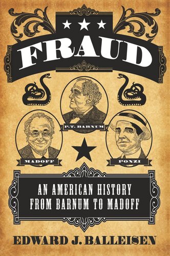 Fraud An American History From Barnum To Madoff Edward J Balleisen