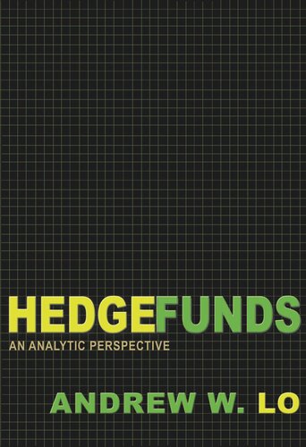 Hedge Funds An Analytic Perspective Updated Edition Updated Andrew W Lo