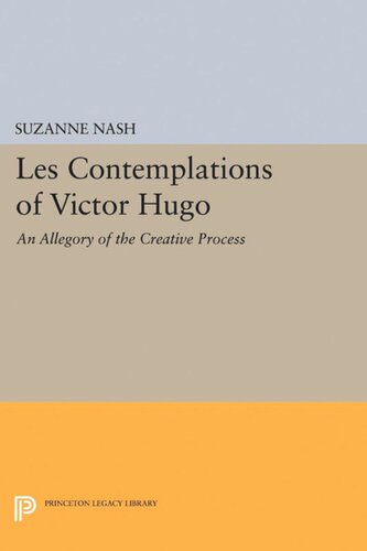 Les Contemplations Of Victor Hugo An Allegory Of The Creative Process Suzanne Nash