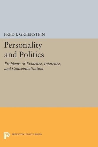 Personality And Politics Problems Of Evidence Inference And Conceptualization Course Book Fred I Greenstein