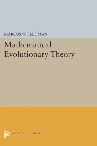 Mathematical Evolutionary Theory Course Book Marcus W Feldman