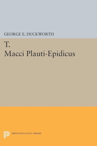 T Macci Plautiepidicus George E Duckworth