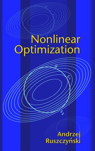 Nonlinear Optimization Andrzej Ruszczynski