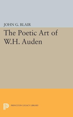 Poetic Art Of Wh Auden John G Blair