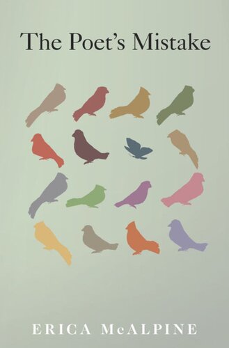 The Poets Mistake Erica Mcalpine