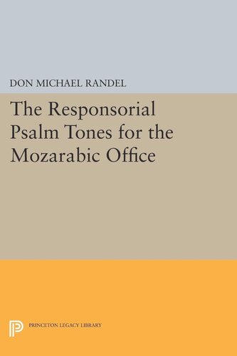 The Responsorial Psalm Tones For The Mozarabic Office Don Randel
