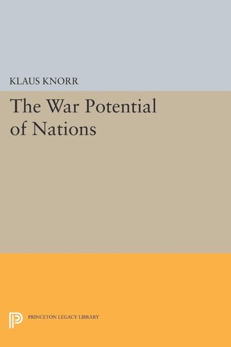 War Potential Of Nations Klaus Eugen Knorr