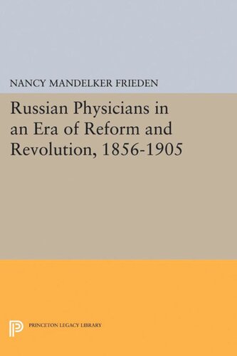 Russian Physicians In An Era Of Reform And Revolution 18561905 Course Book Nancy M Frieden