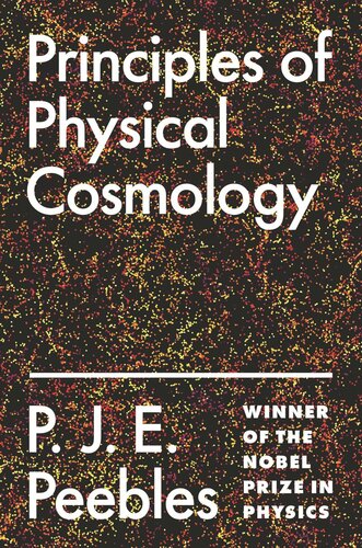 Principles Of Physical Cosmology P J E Peebles