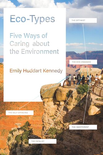 Ecotypes Five Ways Of Caring About The Environment Emily Huddart Kennedy
