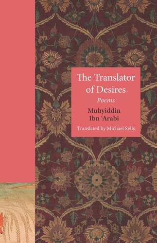 The Translator Of Desires Poems Muhyiddin Ibn Arabi Michael Sells