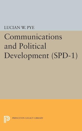 Communications And Political Development Spd1 Lucian W Pye