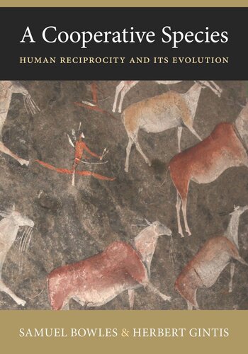 A Cooperative Species Human Reciprocity And Its Evolution Course Book Samuel Bowles Herbert Gintis