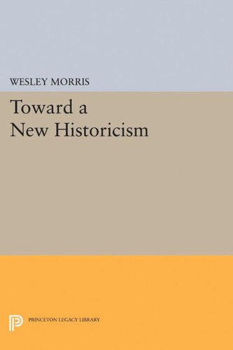 Toward A New Historicism Wesley Morris
