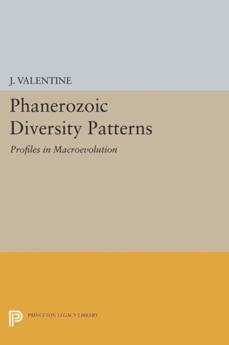 Phanerozoic Diversity Patterns Profiles In Macroevolution Course Book J Valentine