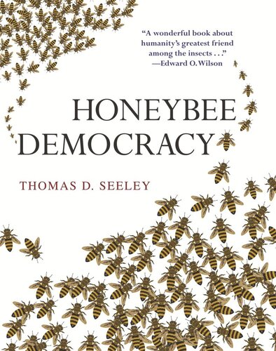 Honeybee Democracy Thomas D Seeley