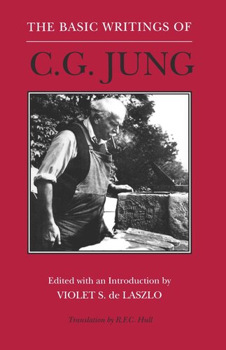 The Basic Writings Of Cg Jung Revised Edition C G Jung Editor Violet S De Laszlo Editor R Fc Hull Editor