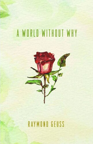 A World Without Why Course Book Raymond Geuss