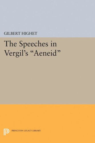 The Speeches In Vergils Aeneid Gilbert Highet