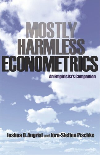 Mostly Harmless Econometrics An Empiricists Companion Joshua D Angrist Jrnsteffen Pischke