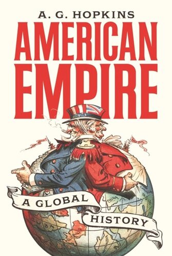 American Empire A Global History A G Hopkins