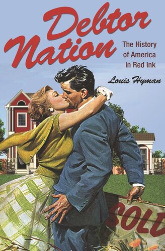 Debtor Nation The History Of America In Red Ink Course Book Louis Hyman