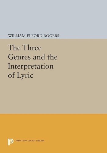 The Three Genres And The Interpretation Of Lyric Course Book William Elford Rogers