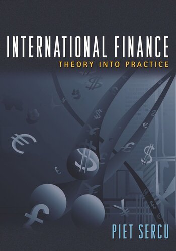 International Finance Theory Into Practice Piet Sercu