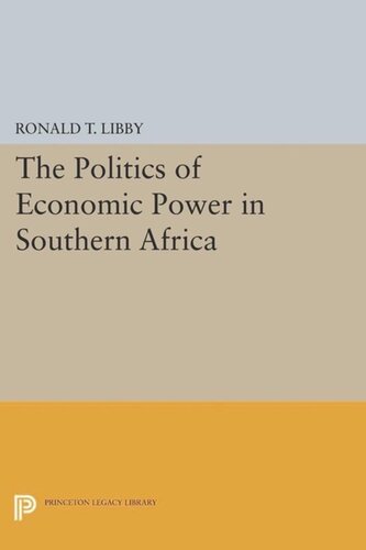 The Politics Of Economic Power In Southern Africa Course Book Ronald T Libby