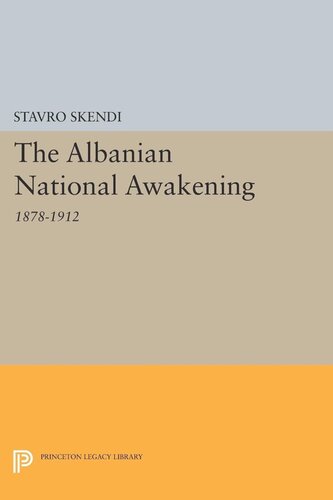 The Albanian National Awakening Stavro Skendi