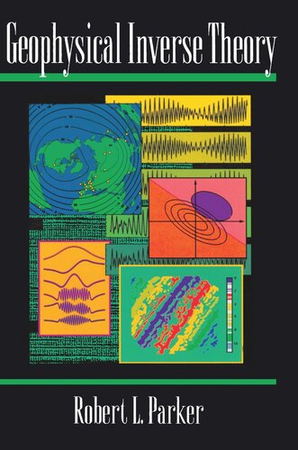 Geophysical Inverse Theory Robert L Parker