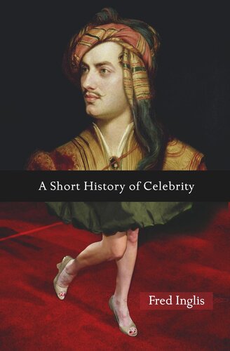 A Short History Of Celebrity Course Book Fred Inglis