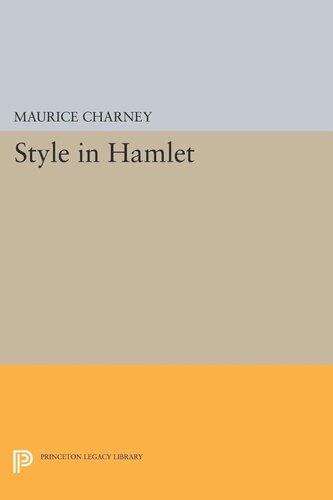 Style In Hamlet Maurice M Charney