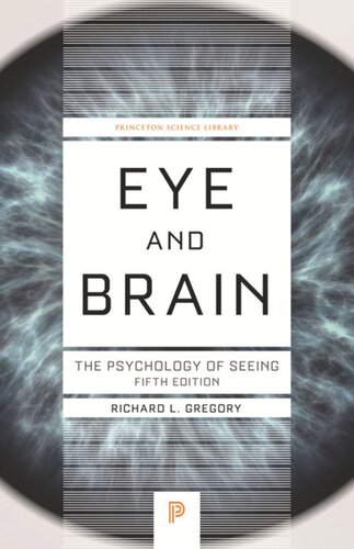 Eye And Brain The Psychology Of Seeing Fifth Edition Richard L Gregory