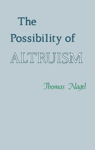 The Possibility Of Altruism Thomas Nagel