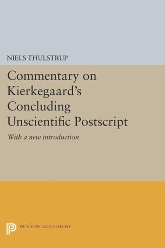 Commentary On Kierkegaards Concluding Unscientific Postscript With A New Introduction Course Book Niels Thulstrup Robert J Widenmann