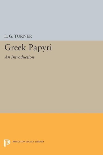 Greek Papyri An Introduction Eric Gardner Turner